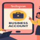 ساخت پیج کاری در اینستاگرام | business account